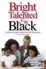A black family of four under the title of the book: Bright, Talented, and Black