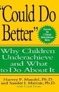 The book title Could Do Better: Why Children Underachieve and What To Do About It on a yellow and green cover.