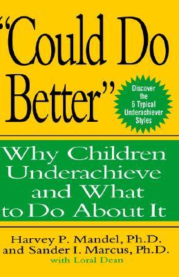 The book title Could Do Better: Why Children Underachieve and What To Do About It on a yellow and green cover.