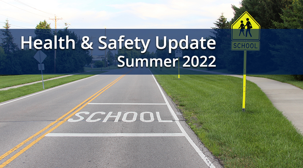 2022년 여름을 위한 업데이트된 건강 및 안전 조치